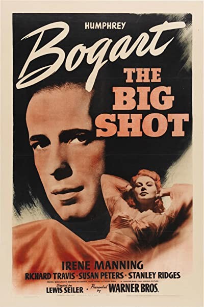 The Big Shot (1942) afişi The Big Shot (1942) afişi