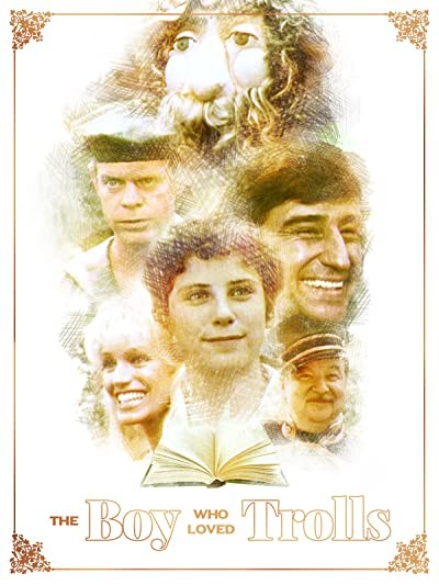 The Boy Who Loved Trolls (1984) afişi The Boy Who Loved Trolls (1984) afişi