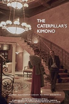 The Caterpillar's Kimono (2013) afişi