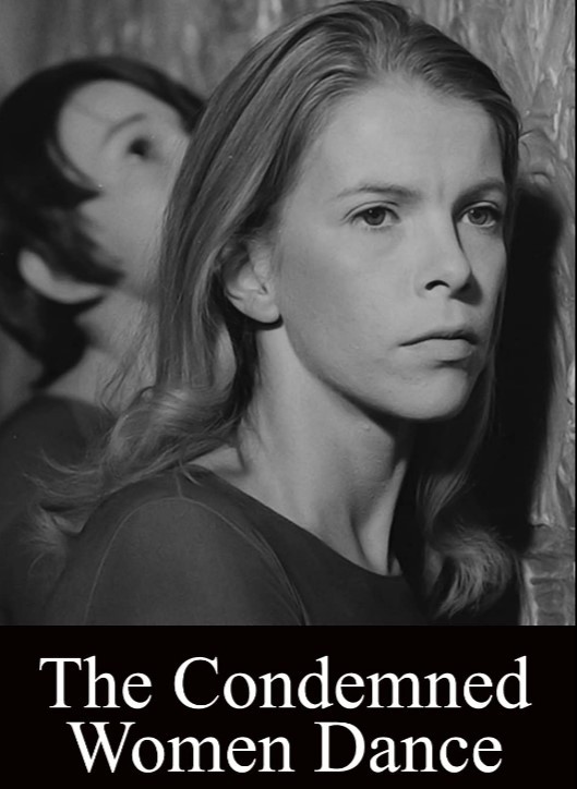 The Condemned Women Dance (1976) afişi The Condemned Women Dance (1976) afişi