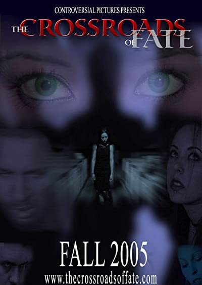 The Crossroads of Fate (2005) afişi The Crossroads of Fate (2005) afişi