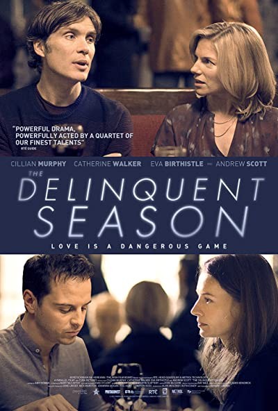 The Delinquent Season (2018) afişi The Delinquent Season (2018) afişi