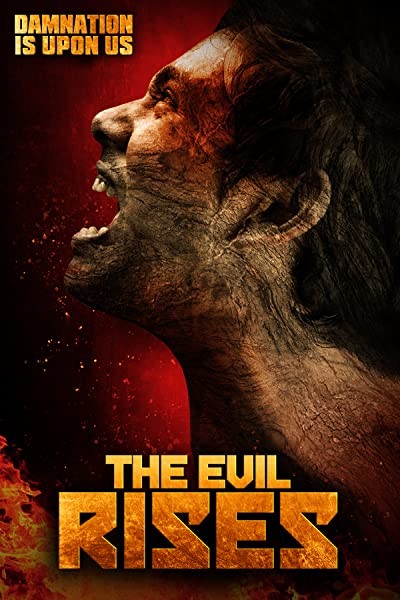 The Evil Rises (2018) afişi The Evil Rises (2018) afişi