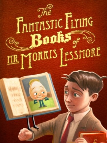 The Fantastic Flying Books of Mr. Morris Lessmore (2011) afişi The Fantastic Flying Books of Mr. Morris Lessmore (2011) afişi