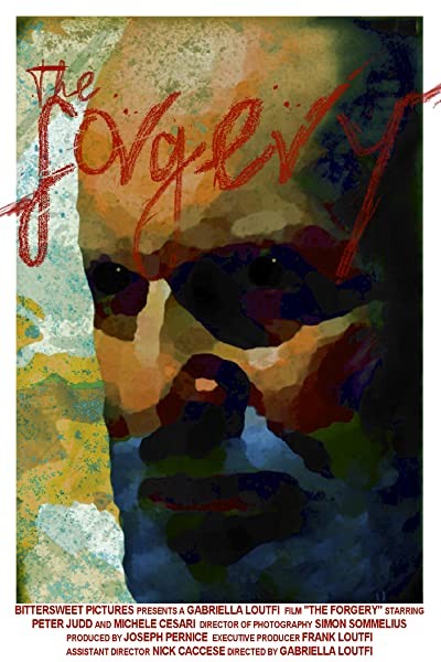 The Forgery (2011) afişi The Forgery (2011) afişi