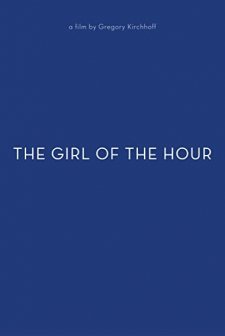 The Girl of the Hour (2018) afişi