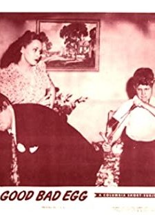 The Good Bad Egg (1947) afişi