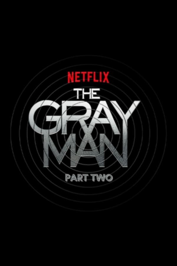 The Gray Man 2 afişi The Gray Man 2 afişi