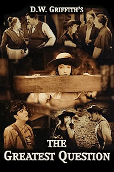 The Greatest Question (1919) afişi The Greatest Question (1919) afişi