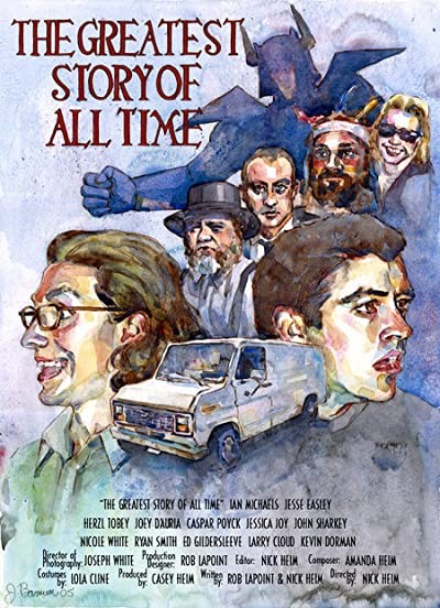 The Greatest Story Of All Time (2005) afişi The Greatest Story Of All Time (2005) afişi