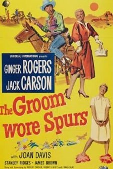 The Groom Wore Spurs (1951) afişi