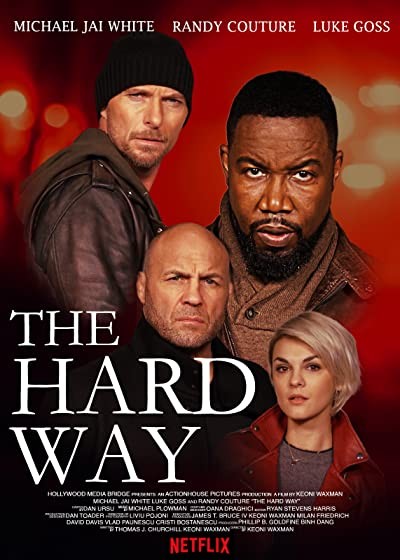 The Hard Way (2019) afişi The Hard Way (2019) afişi