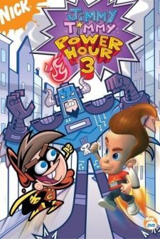 The Jimmy Timmy Power Hour 3: The Jerkinators! (2006) afişi
