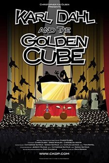 The Karl Dahl Show: Karl Dahl And The Golden Cube (2011) afişi