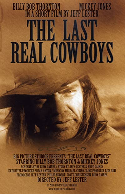 The Last Real Cowboys (2000) afişi The Last Real Cowboys (2000) afişi