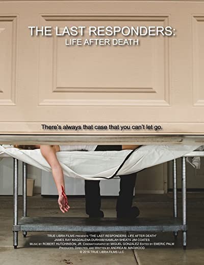 The Last Responders: Life After Death (2019) afişi The Last Responders: Life After Death (2019) afişi