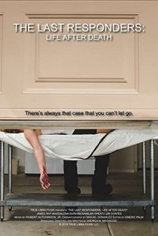 The Last Responders: Life After Death