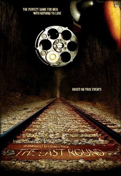 The Last Round (2005) afişi The Last Round (2005) afişi