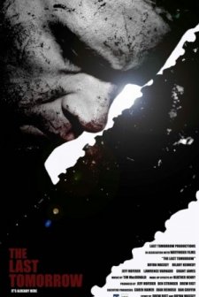 The Last Tomorrow (2007) afişi