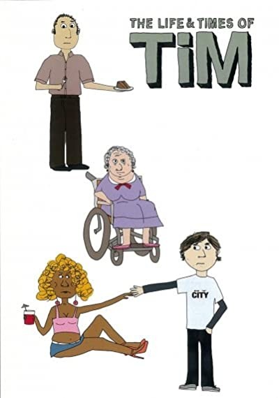 The Life & Times of Tim (2008) afişi The Life & Times of Tim (2008) afişi