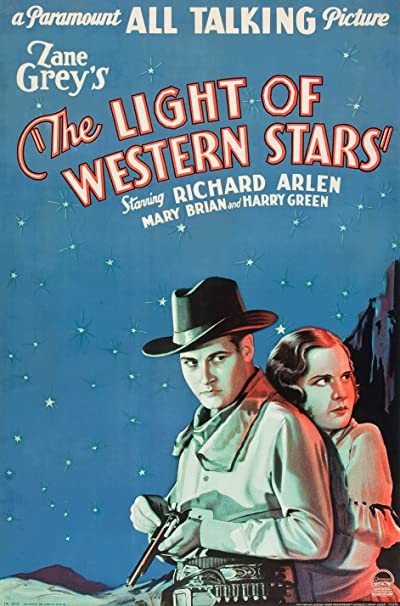 The Light Of Western Stars (1930) afişi The Light Of Western Stars (1930) afişi