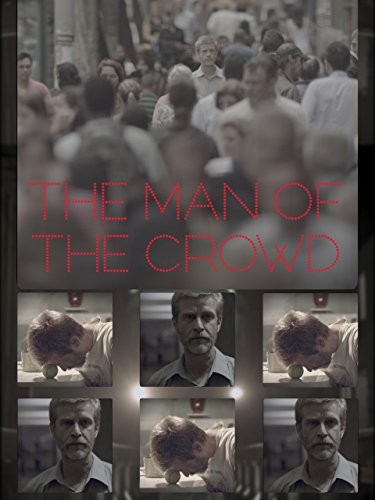 The Man of the Crowd (2013) afişi The Man of the Crowd (2013) afişi