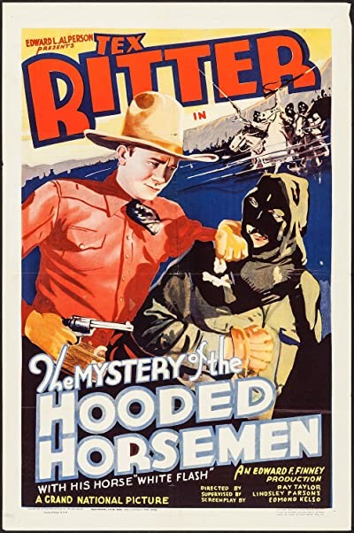 The Mystery Of The Hooded Horsemen (1937) afişi The Mystery Of The Hooded Horsemen (1937) afişi