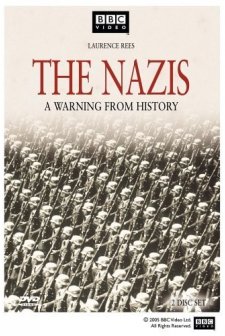 The Nazis: A Warning From History