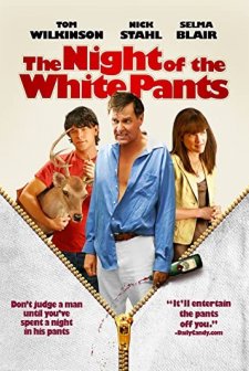 The Night Of The White Pants (2006) afişi