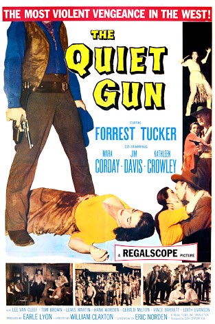 The Quiet Gun (1957) afişi The Quiet Gun (1957) afişi