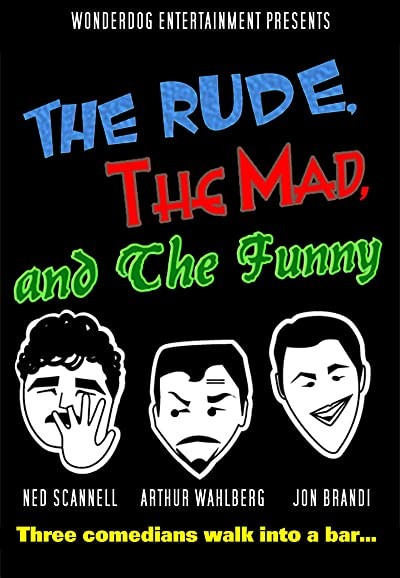 The Rude, the Mad, and the Funny (2014) afişi The Rude, the Mad, and the Funny (2014) afişi