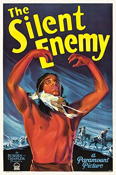 The Silent Enemy (1930) afişi The Silent Enemy (1930) afişi