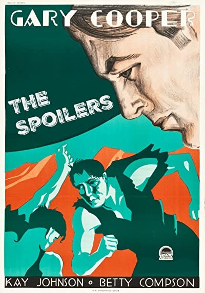 The Spoilers (1930) afişi The Spoilers (1930) afişi