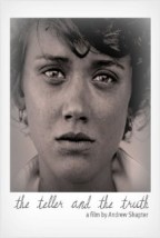 The Teller and the Truth (2013) afişi The Teller and the Truth (2013) afişi