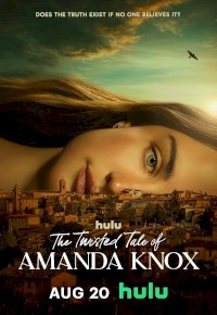 The Twisted Tale of Amanda Knox (2025) afişi The Twisted Tale of Amanda Knox (2025) afişi