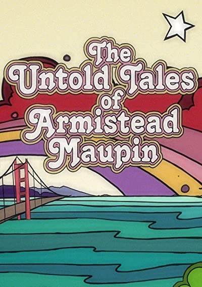 The Untold Tales of Armistead Maupin (2017) afişi The Untold Tales of Armistead Maupin (2017) afişi
