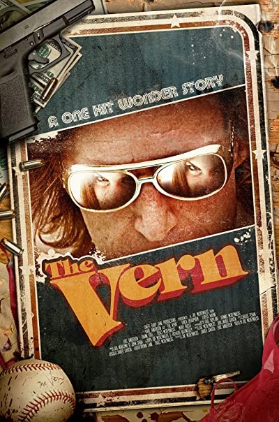 The Vern: A One Hit Wonder Story (2010) afişi The Vern: A One Hit Wonder Story (2010) afişi