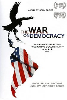 The War On Democracy (2007) afişi