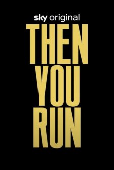 Then You Run (2023) afişi
