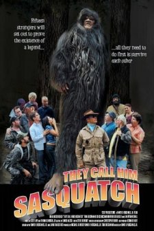 They Call Him Sasquatch (2003) afişi