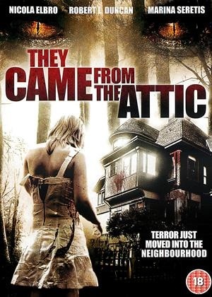 They Came From The Attic (2009) afişi They Came From The Attic (2009) afişi