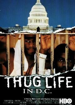 Thug Life In D.c. (1998) afişi Thug Life In D.c. (1998) afişi