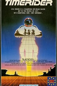 Timerider: The Adventure Of Lyle Swann (1982) afişi