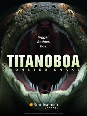 Titanoboa: Monster Snake afişi