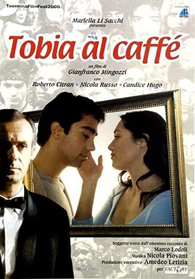 Tobia Al Caffè (2000) afişi Tobia Al Caffè (2000) afişi