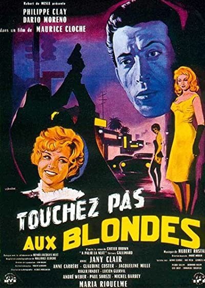 Touchez pas aux blondes (1960) afişi Touchez pas aux blondes (1960) afişi
