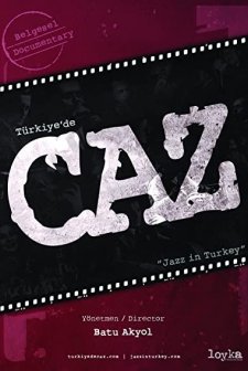 Türkiye’de Caz (2013) afişi