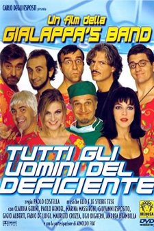 Tutti Gli Uomini Del Deficiente (1999) afişi