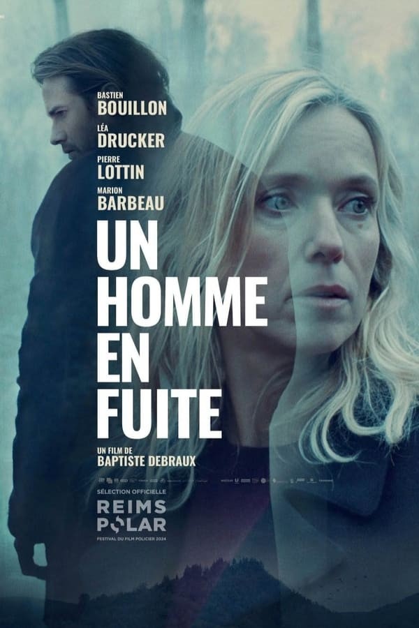 Un homme en fuite (2024) afişi Un homme en fuite (2024) afişi