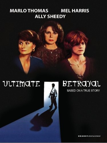 Ultimate Betrayal (1994) afişi Ultimate Betrayal (1994) afişi